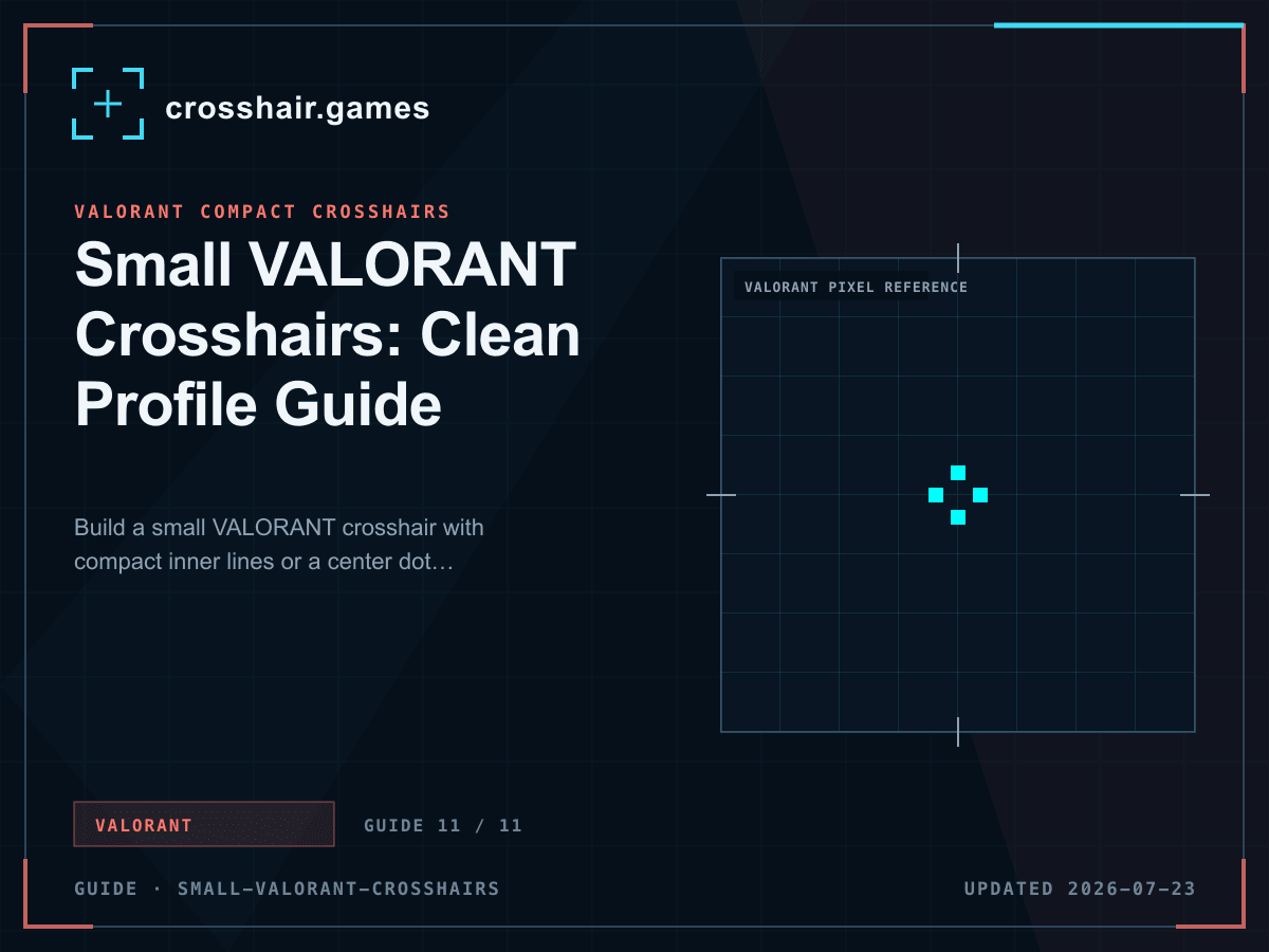 小型 VALORANT 准星：参数与取舍 教程预览